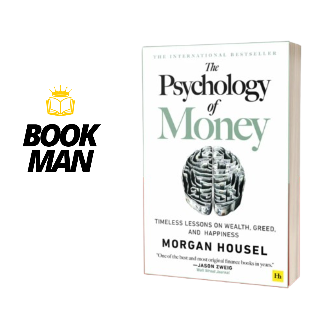 The Psychology of Money By Morgan Housel