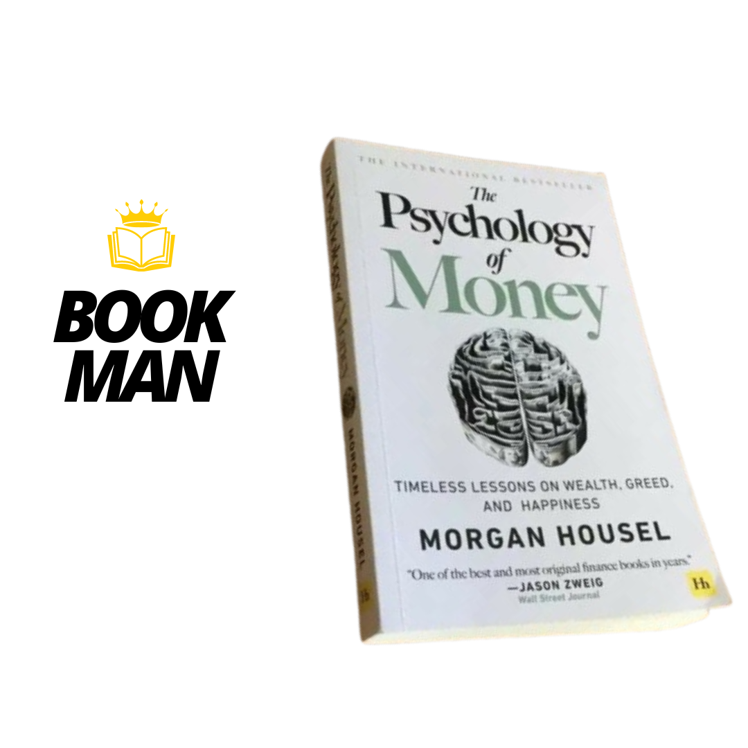 The Psychology of Money By Morgan Housel